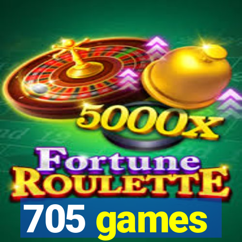 705 games